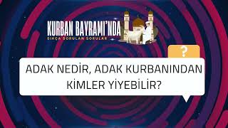 Adak nedir, adak kurbanından kimler yiyebilir?