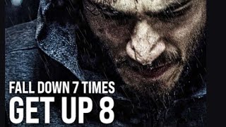 FALL DOWN 7 TIMES,GET UP 8 - Powerful motivational speech video for Success, Students & Workouts