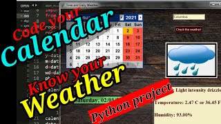 Create Your Own Calendar & Get the World Weather using Python and API | Python GUI Projects
