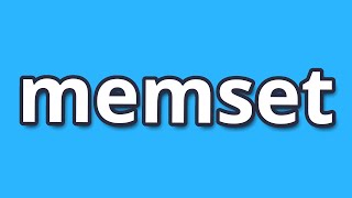 memset explained in 60 seconds