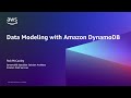 Data Modeling with Amazon DynamoDB- AWS Database in 15