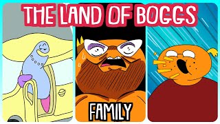 The Land of Boggs: Family