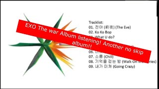 EXO 엑소' The War - Album listening (No skip, No skip, No skip!!)