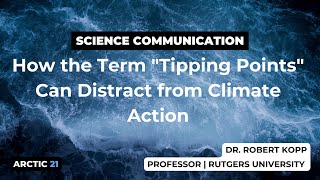 Arctic 21: The importance of clear science communication