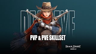 DEADEYE - FIRST IMPRESSION ARENA [ PVP \u0026 PVE SKILLS ] | Black Desert Mobile