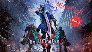 Where Devils Never Cry- Misty Plays DmC5 Part 2