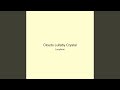 Clouds Lullaby Crystal