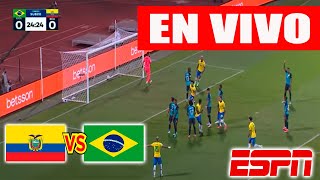 Ecuador vs. Brasil 🔴EN VIVO🔴 hexagonal final: horario del partido y canal para ver el Sudamericano