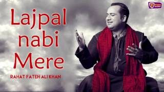Lajpal Nabi Mere | Rahat Fateh Ali Khan | Fiza Records