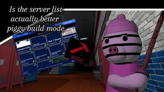 Has the server list gotten better | Piggy Build Mode