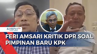 PANAS! Pengamat Feri Amsari & Anggota DPR Saling Adu Argumen soal Pemilihan Pimpinan Baru KPK