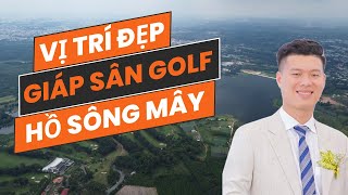 Đất Sông Trầu Sổ Riêng Thổ Cư, Khu Dân Cư, Giáp Sân Golf Và Hồ Sông Mây