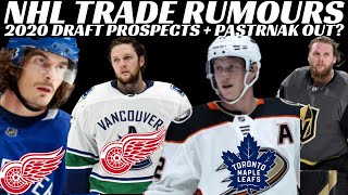 NHL Trade Rumours - Canucks, Red Wings, Ducks, Vegas + 2020 NHL Draft Prospects