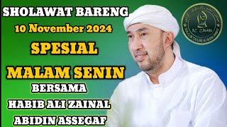 MALAM SENIN  BERSHOLAWAT  BERSAMA HABIB ALI ZAINAL ABIDIN ASSEGAF & MAJELIS AZZAHIR