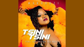Makhadzi - Tsini Tsini Official Audio Feat Fortunator And Mash K