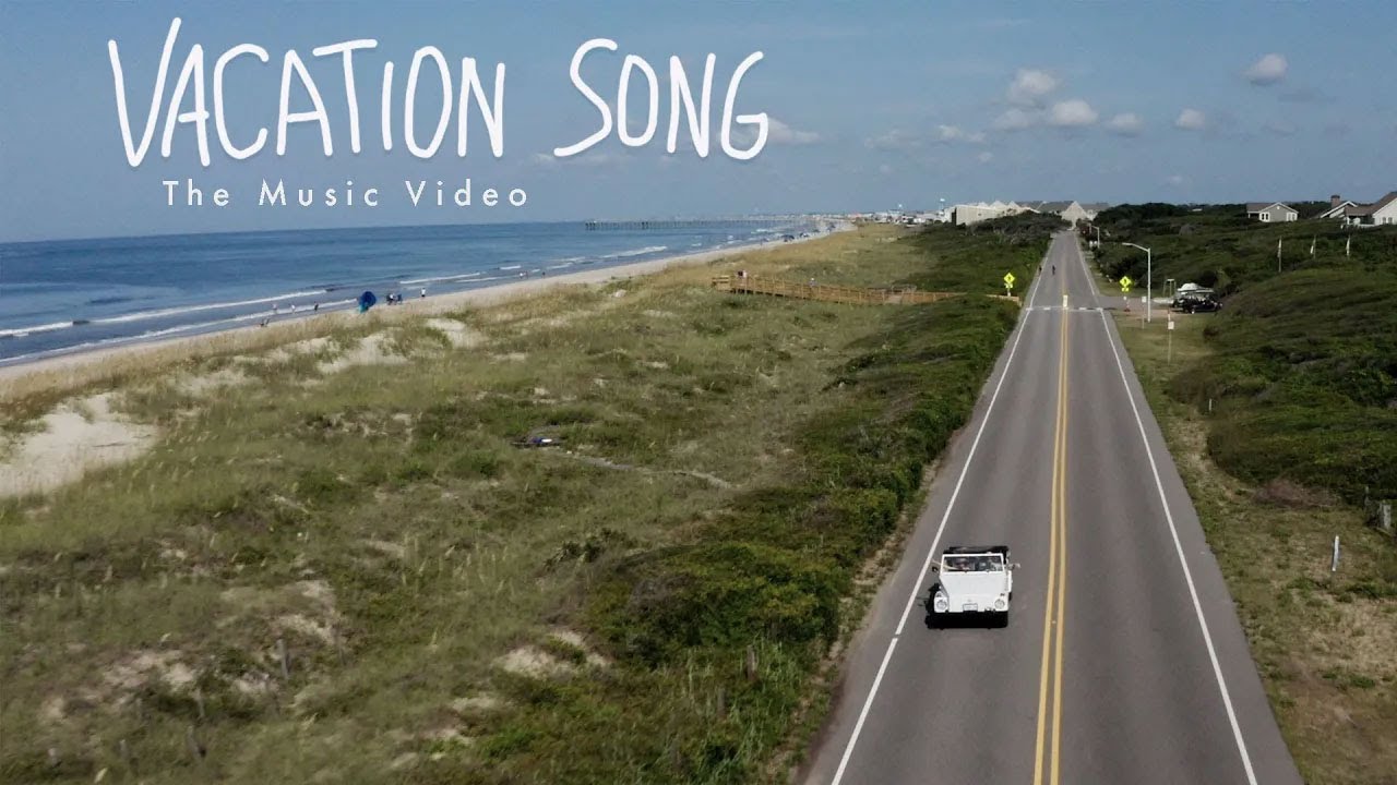 Vacation Song Official Video Youtube