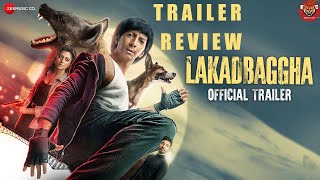 Lakadbaggha - Official Trailer review