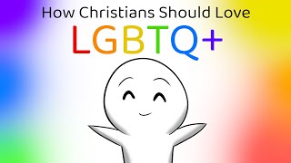 How Christians Should Love the LGBTQ+ Community - Whiteboard Series