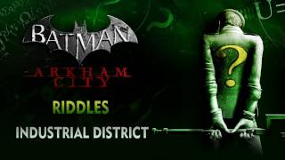 Batman: Arkham City - Riddles - Industrial District