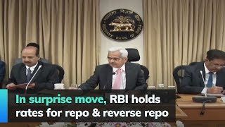 In surprise move, RBI holds rates for repo \u0026 reverse repo