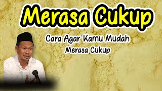 MERASA CUKUP.