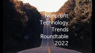 Nonprofit Technology Trends Roundtable 2022