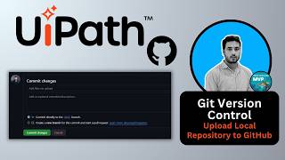 02 - UiPath Github Integration Tutorial | Upload Local Repository to GitHub