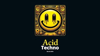 Acid Techno - B-Day Mix - 06.01.2025