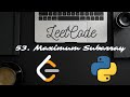 LeetCode 53. Maximum Subarray - Python