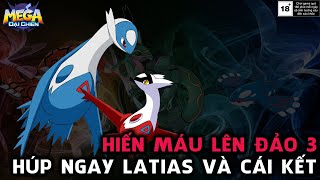 MEGA Đại Chiến - LÊN ĐẢO HÚP NGAY POKEMON MỚI LATIAS, SIÊU BUFF VỪA RA MẮT