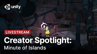 Unity Creator Spotlight: Minute of Islands by Studio Fizbin