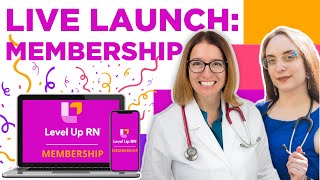 Level Up RN Membership has arrived -  Live Launch!