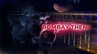 Bombay Theme Instrumental | AR Rahman | Echo Garage