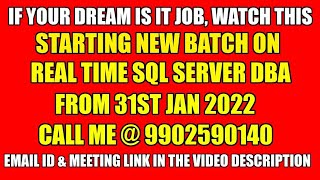 Starting New Batch on Sql Server DBA from 31st Jan