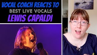 Vocal Coach Reacts to Lewis Capaldi Best LIVE Vocals