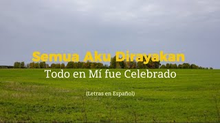 Nadin Amizah - Semua Aku Dirayakan (Todo en Mí fue Celebrado) || Letras en Español y Indonesio