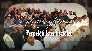 Reményfilmek - Verpeléti Istentisztelet