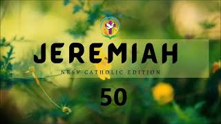 Jeremiah 50 | English Audio Bible | AFCM | NRSV Catholic Edition