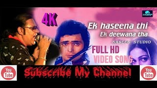 Ek Haseena Thi | Karzzzz | Full HD Video Song (2160p4K)_Stage Live Program