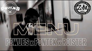 PEWUES,PONTEK,ROISTER - MENU // 2025 OFFICIAL VIDEO