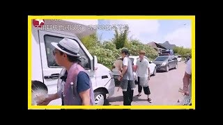 极限挑战：六兄弟遇到周觅拍戏，被导演斥影响拍摄进度，现场尴尬