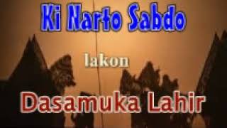 Ki Narto Sabdo Lakon Dasamuka Lahir Wayang Kulit Klasik full audio