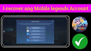 Paano mabawi ang mobail legends account (bagong update 2024).  bawiin mobail legends account