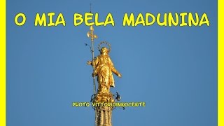 Milano - O mia bela Madunina