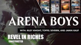 Revel in Riches | Arena Boys