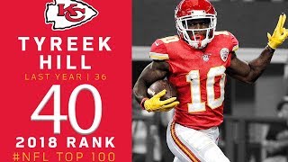 #40: Tyreek Hill (WR, Chiefs) | Top 100 Players of 2018 | NFL