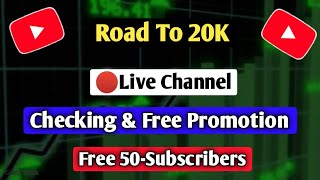 🔴Live Channel Checking & Free Promotion | Free Subscribers