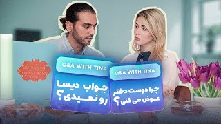 Q\u0026A with Tina - سوال و جواب با تينا