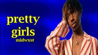 midwxst - pretty girls (Lyrics)