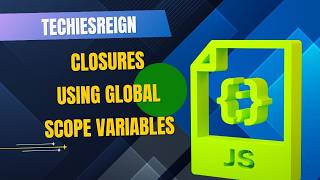 JavaScript Closures - Using Global Variables